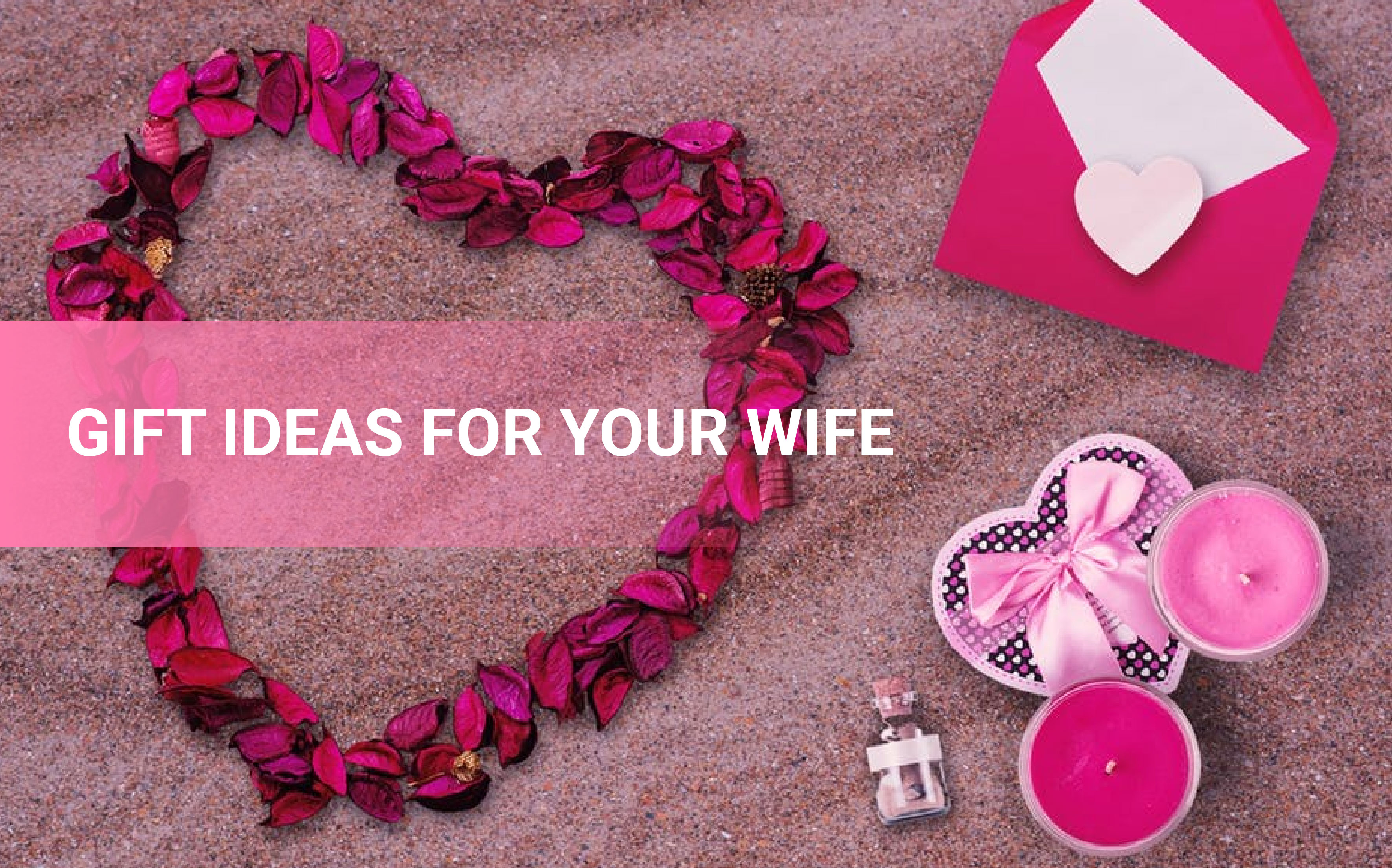 Gift ideas for wife