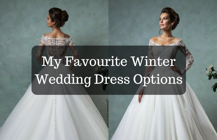 My Favourite Winter Wedding Dress Options