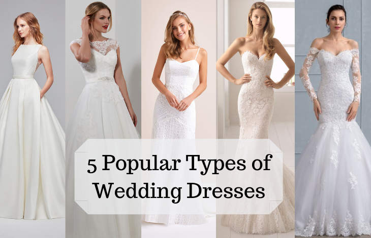 5 Popular Types of Wedding Dresses